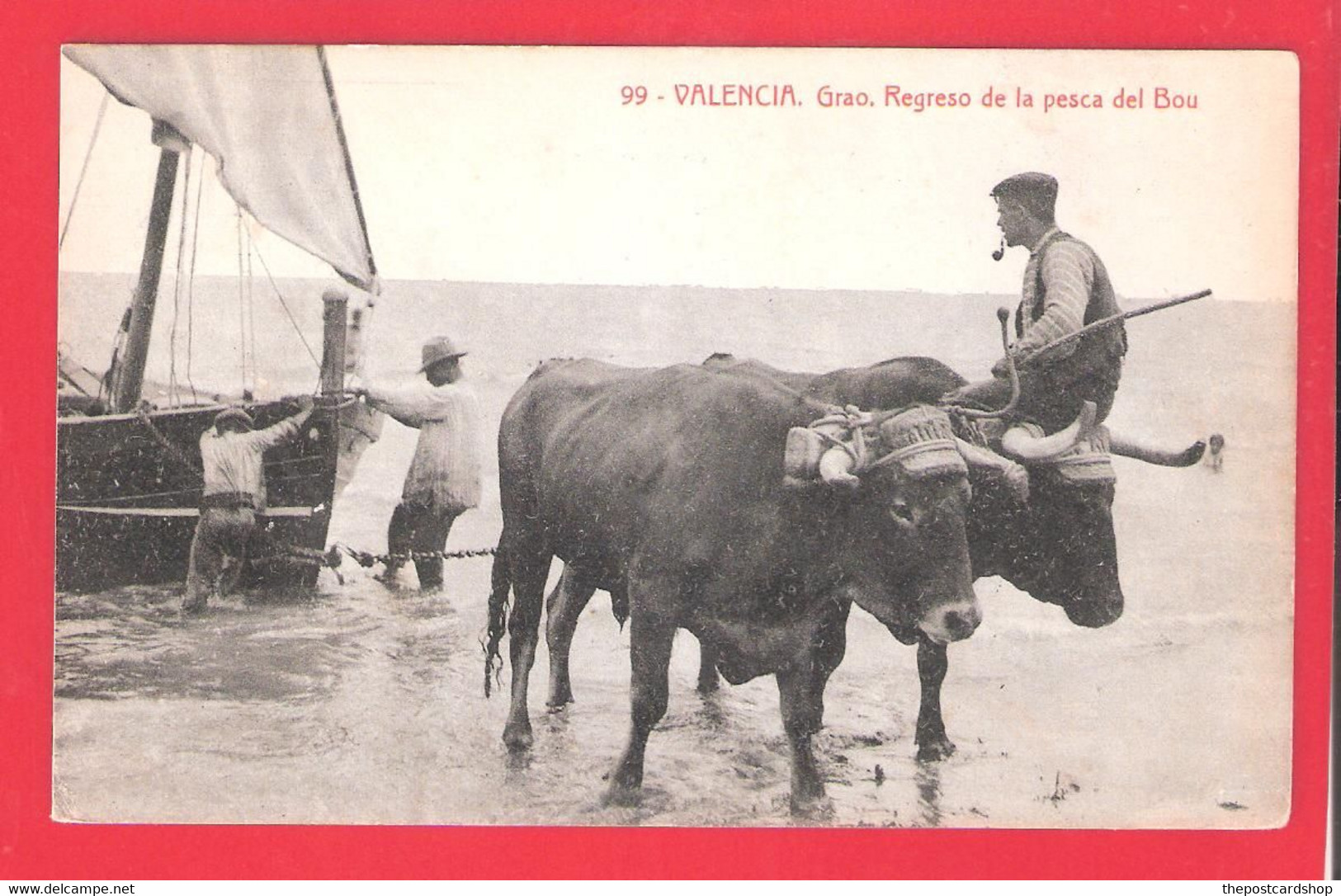 SPAIN ESPANA VALENCIA No99 GRAO REGRESO DE LA PESCA DEL BOU CIRCULADO MORE VALENCIA & SPAIN LISTED FOR SALE - Valencia