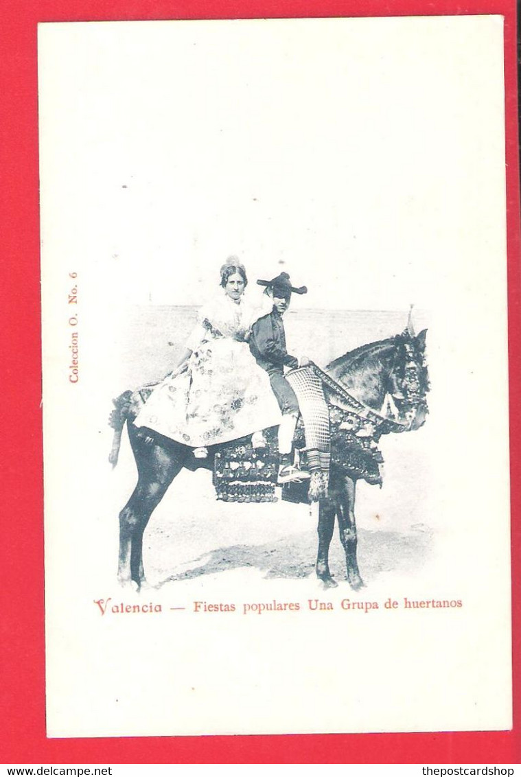 SPAIN ESPANA VALENCIA FIESTAS POPULARES UNA GRUPA DE HUERTANOS COLLECTION O  Nº6 DOS NON DIVISE MORE VALENCIA LISTED - Valencia