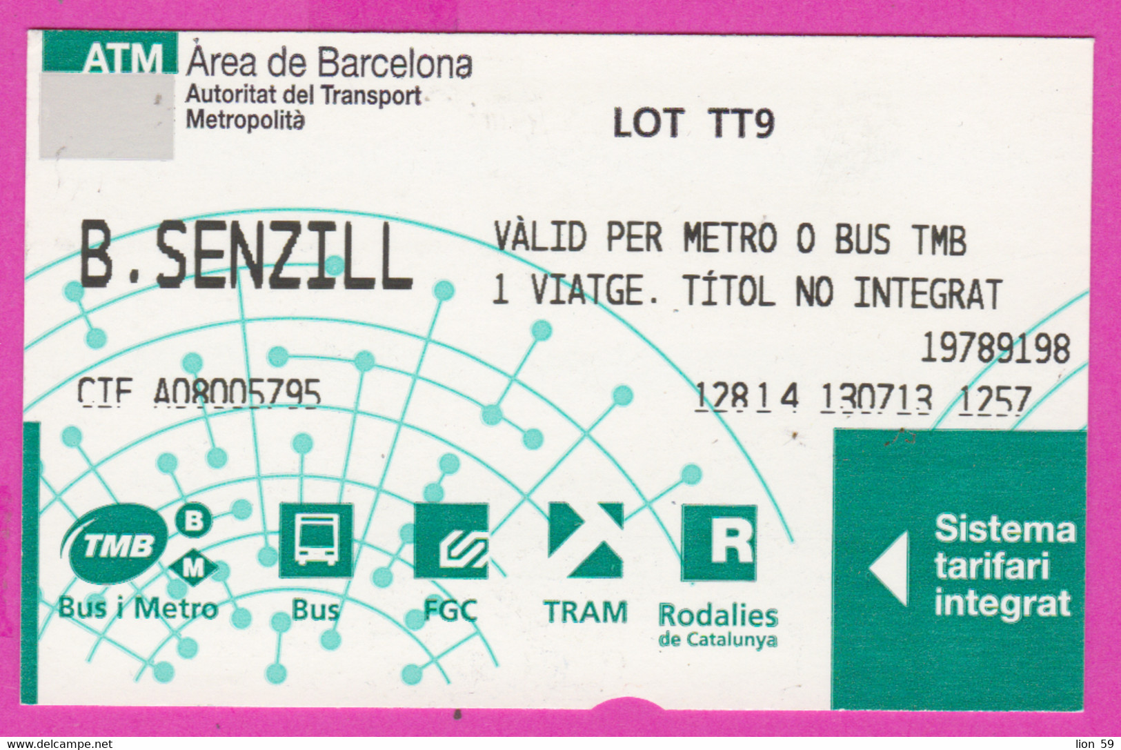 266058 / Spain - Ticket Billet B. Senzill Valid Per Metro Bus TMB ( Area De Barcelona)  2013 Espana Spanien - Europe