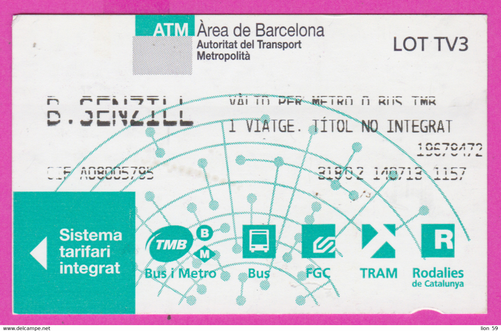 266060 / Spain - Ticket Billet B. Senzill Valid Per Metro Bus TMB ( Area De Barcelona)  2013 Espana Spanien - Europe