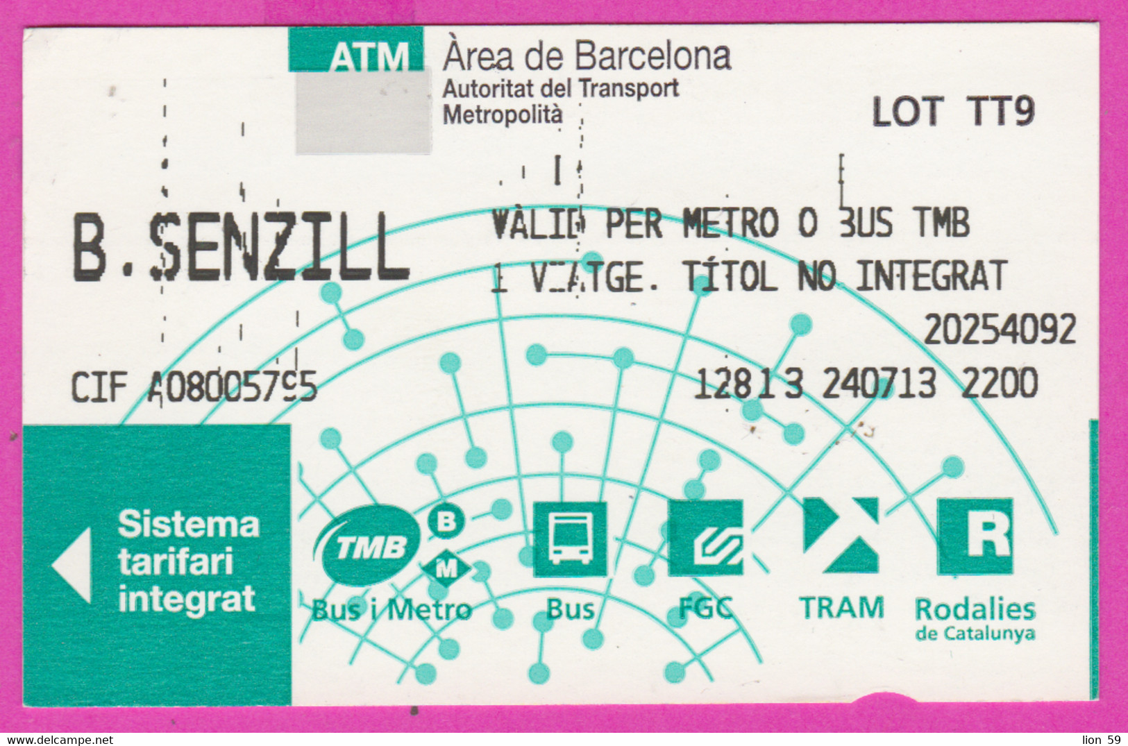 266062 / Spain - Ticket Billet B. Senzill Valid Per Metro Bus TMB ( Area De Barcelona)  2013 Espana Spanien - Europa