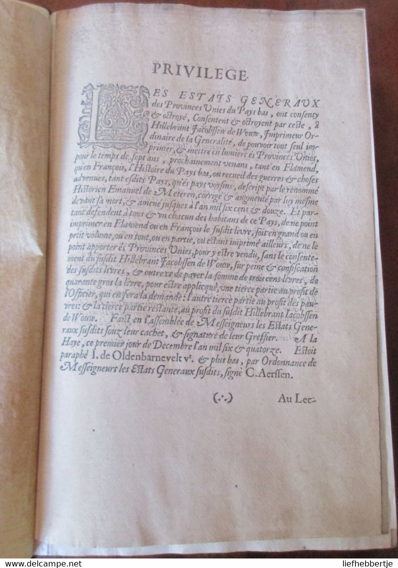Histoire Des Pays-Bas D' Emanuel De Meteren - Vanmeteren Vlaanderen - 1618 - Jusque 1700
