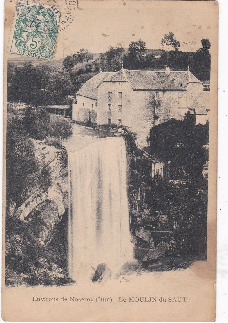 NOZOROY  D 39    LE MOULIN DU SAUT - Autres & Non Classés