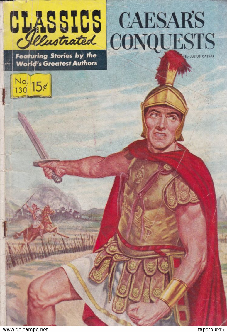 C 16) Revues > Anglais > "Classics Illustrated"1943 >Caesar's Conquests >  20 Pages 18 X 26 R/V N= 130 - Otros Editores