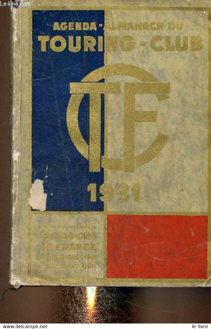 Agenda-Almanach Du Touring-Club. 1931. Table Analytique - Touring-Club De France - 1931 - Agendas Vierges