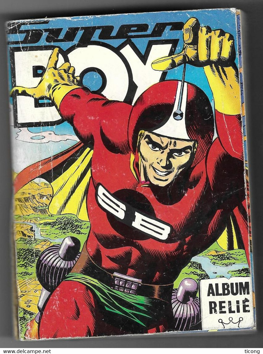 BD SUPER BOY ALBUM RELIE EDITION IMPERIA LYON TRIMESTRIEL REPRENANT LES NUMEROS 392, 393, 394 DE 1984, VOIR LES SCANNERS - Superboy