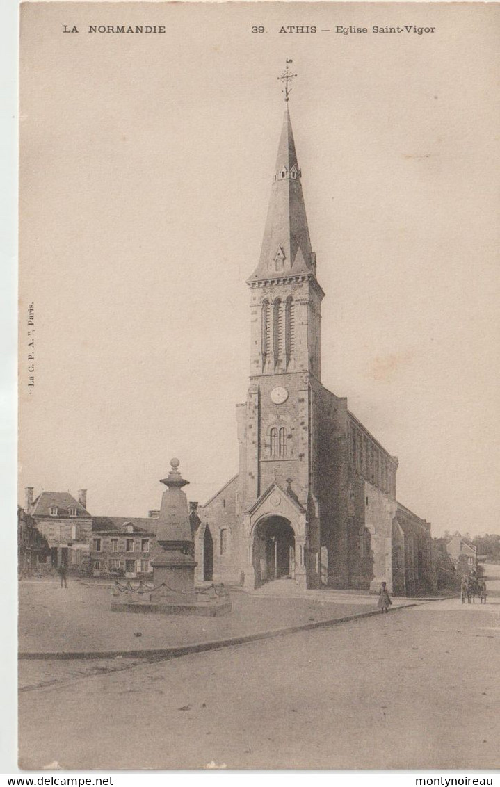 Orne : Env. De Flers : ATHIS  De L ' ORNE : église  Saint Vigor - Athis De L'Orne