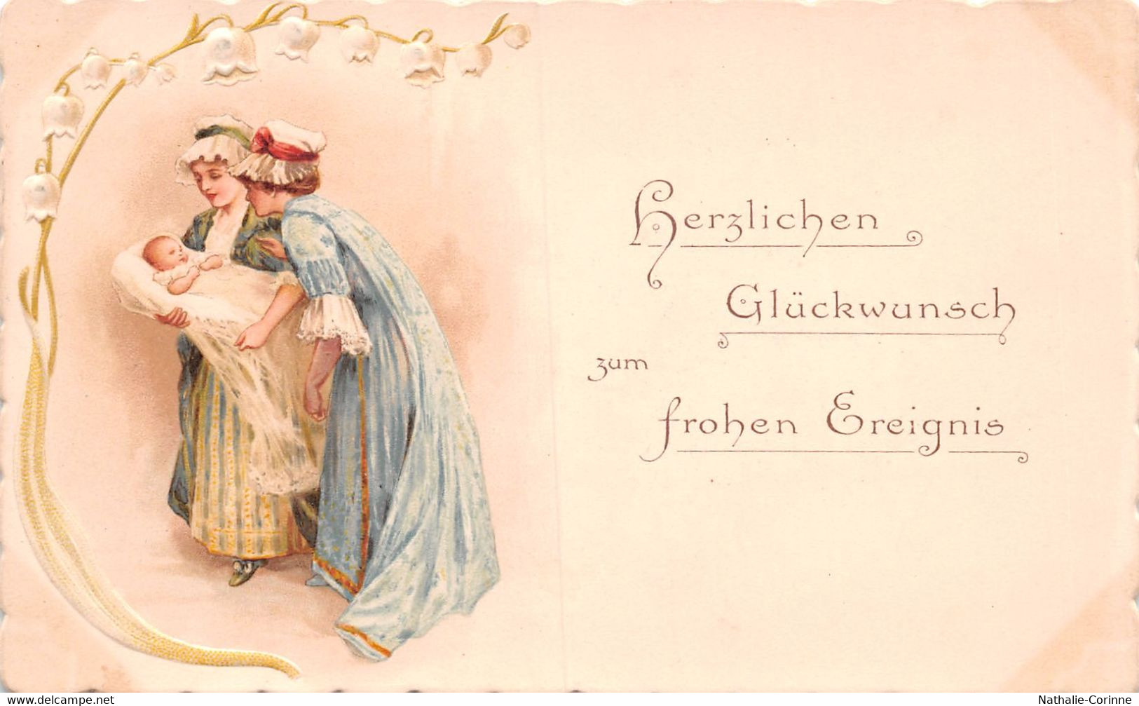 Herzliche Glückwunsch Zum Frohen Ereignis - Mère Et Marraine (?) Penchées, Bébé, Fleurs Clochette Gaufrée - Geboorte