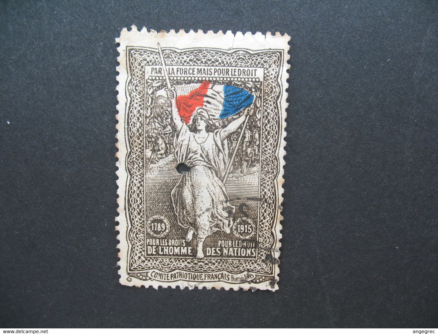 Vignette Patriotique Label Stamp Vignetta  Aufkleber France Par La Force Mais Pour Le Droit Pour Les Hommes Et La Nation - Rotes Kreuz