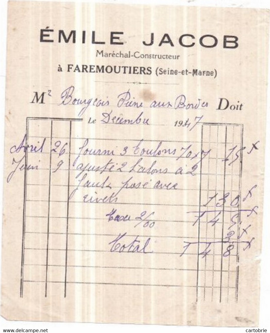 Dépt 77 - FAREMOUTIERS - Émile JACOB, Maréchal-Constructeur - Facture De Décembre 1947 - Faremoutiers