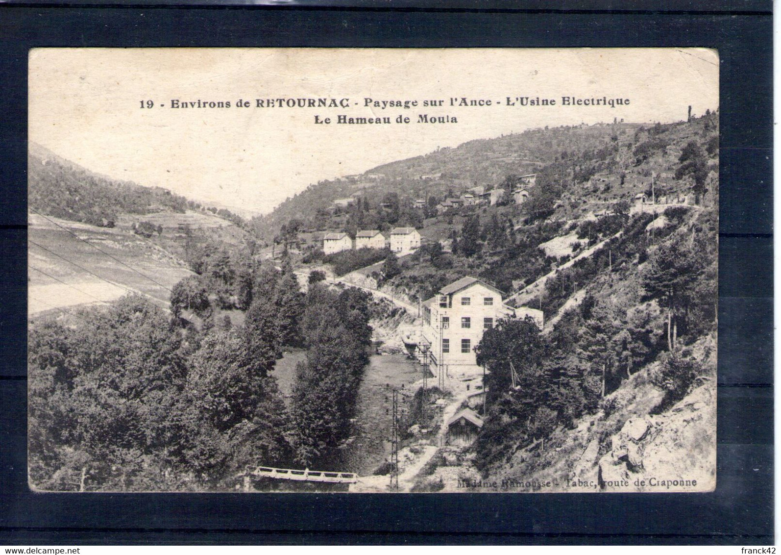 43. Environs De Retournac. Paysage Sur L'ance. L'usine électrique. Le Hameau Du Moulin - Retournac