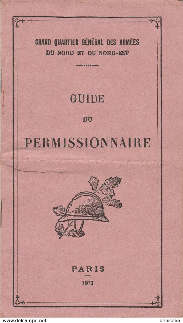 1917 - GUIDE Du PERMISSIONNAIRE - Grand Quartier Général Des Armées Du Nord Et Du Nord-Est -cartes D'Aller Et Retour - Bookmarks