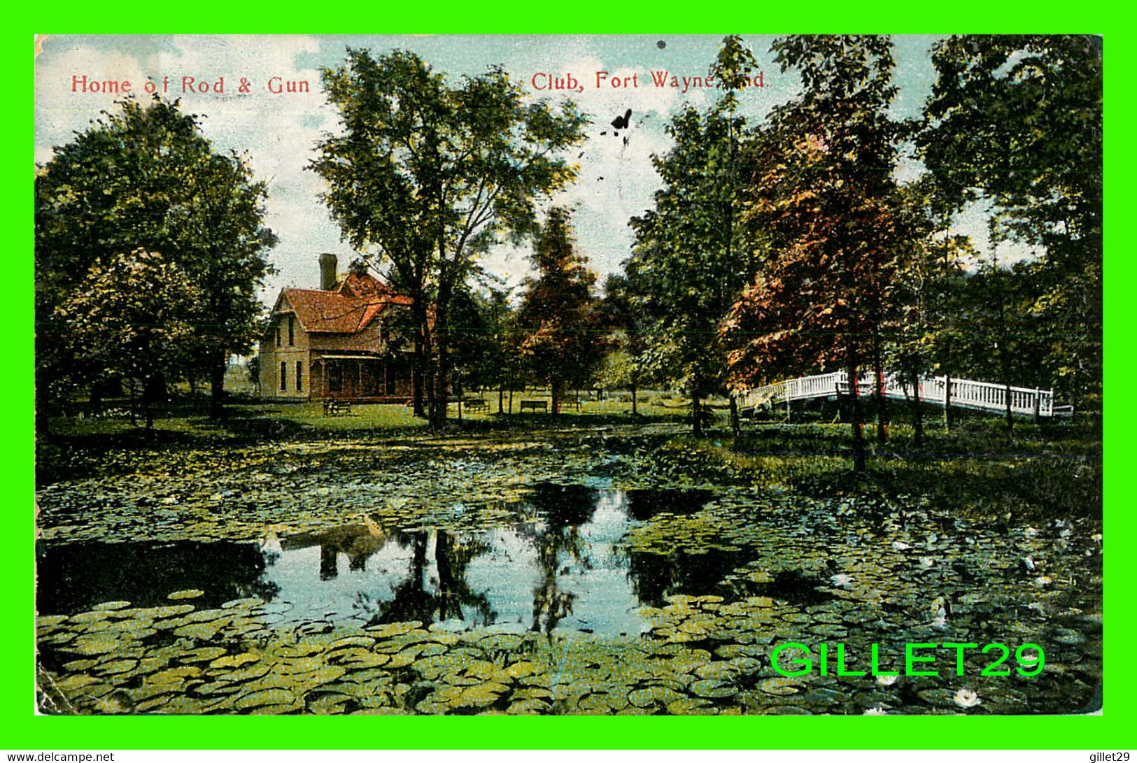 FORT WAYNE, IN - HOME OF ROD & GUN CLUB - TRAVEL IN 1909 - - Fort Wayne