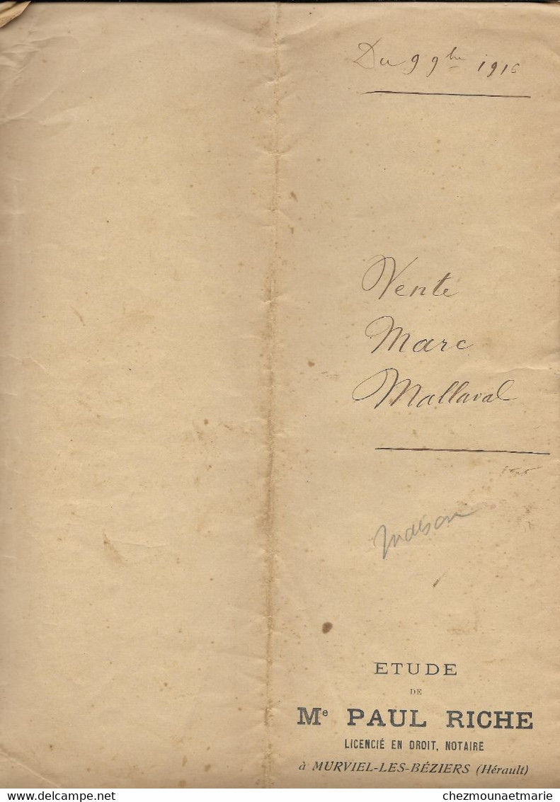 1916 MURVIEL LES BEZIERS - VENTE MARC TAILLEUR A MALLAVAL PROPRIETAIRE - ACTE NOTARIE - Documents Historiques