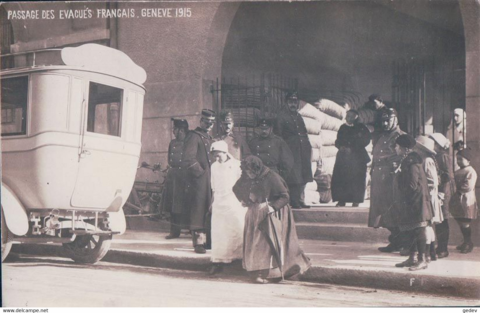 Guerre 14-18, Genève, Passage Des Evacués Français, Bus (1915) - War 1914-18