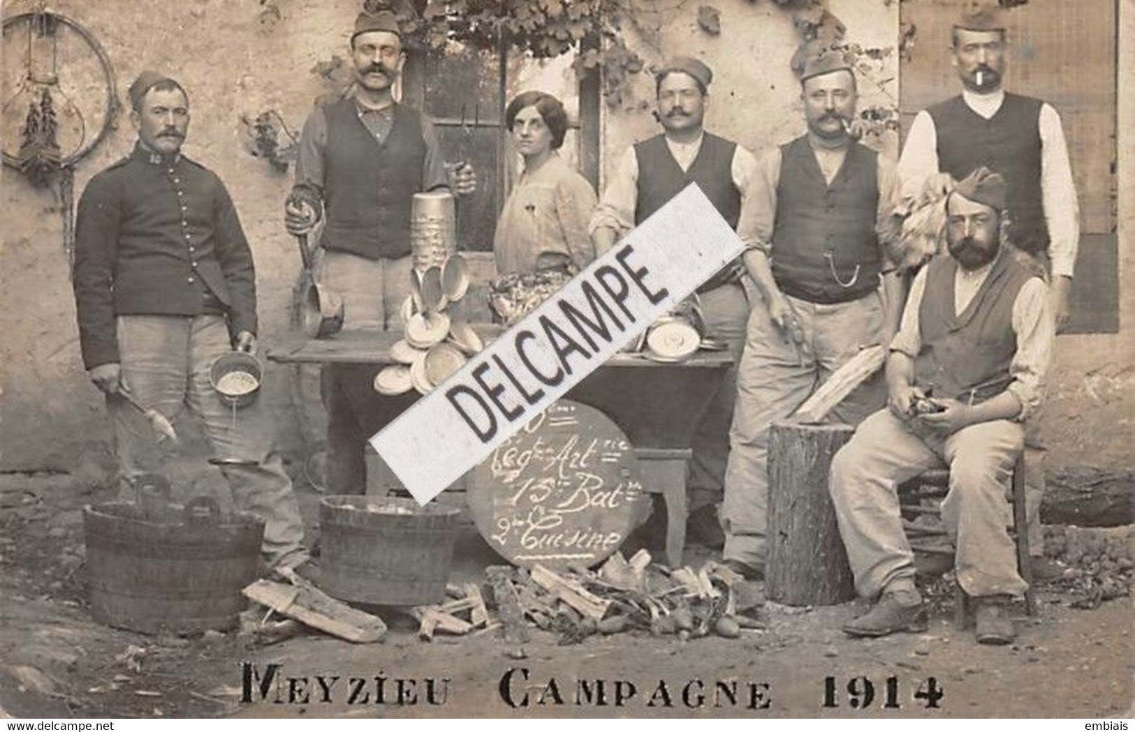 69 MEYZIEU Carte Photo Campagne 1914 - 2ème Cuisine Du 10ème Régiment D'Artillerie 15ème Bat - Meyzieu