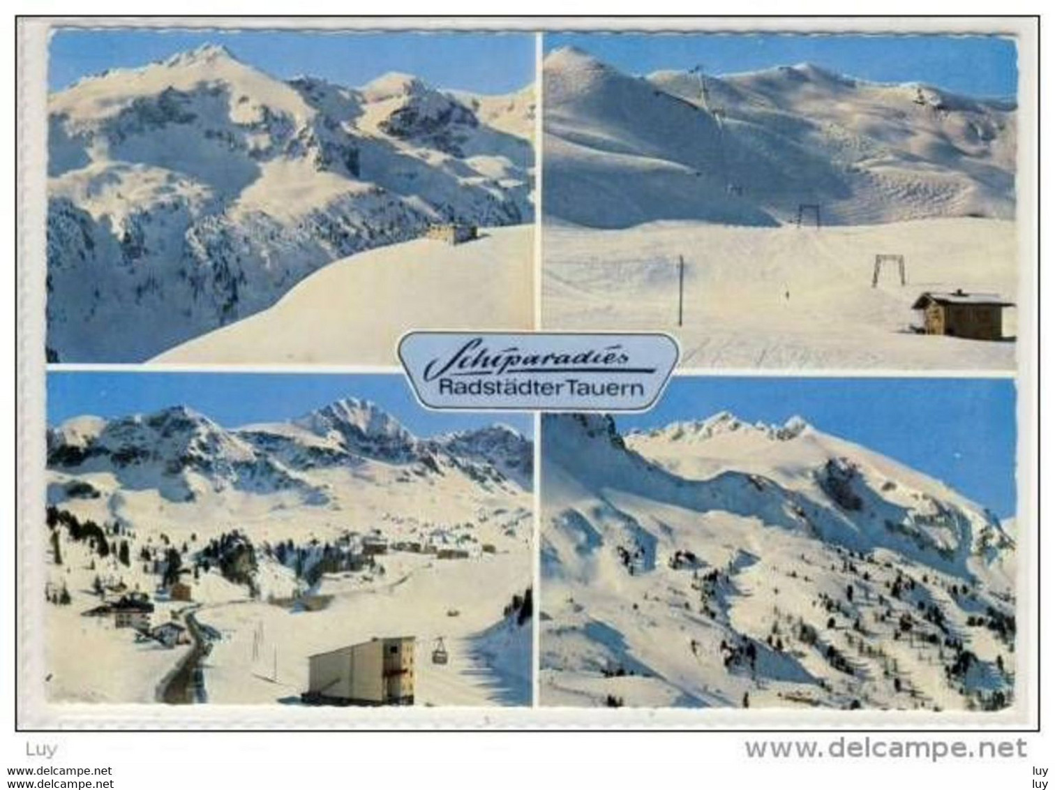 RADSTÄDTER TAUERN - Skiparadies, Mehrfachansicht - Sessellift Auf Grünwaldkopf, Seekareck, Zehnerkar Seilbahn - Radstadt