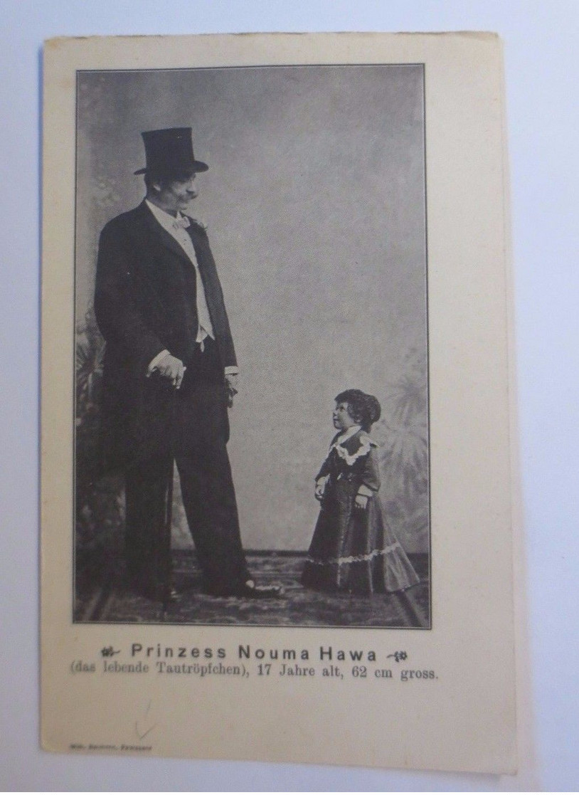 "Zirkus, Prinzess Nouma Hawa, Das Lebende Tautröpfchen, 62cm Groß" 1900♥ - Sonstige & Ohne Zuordnung