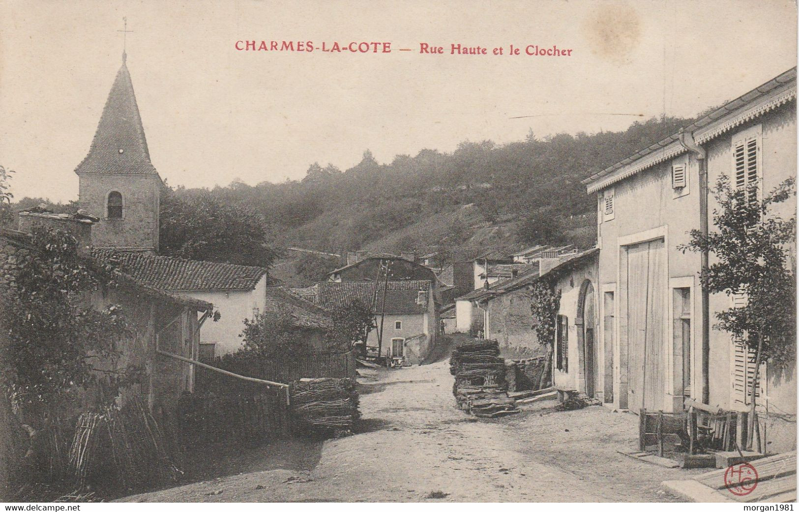 CHARMES - La - COTE       RUE HAUTE ET LE CLOCHER - Other & Unclassified