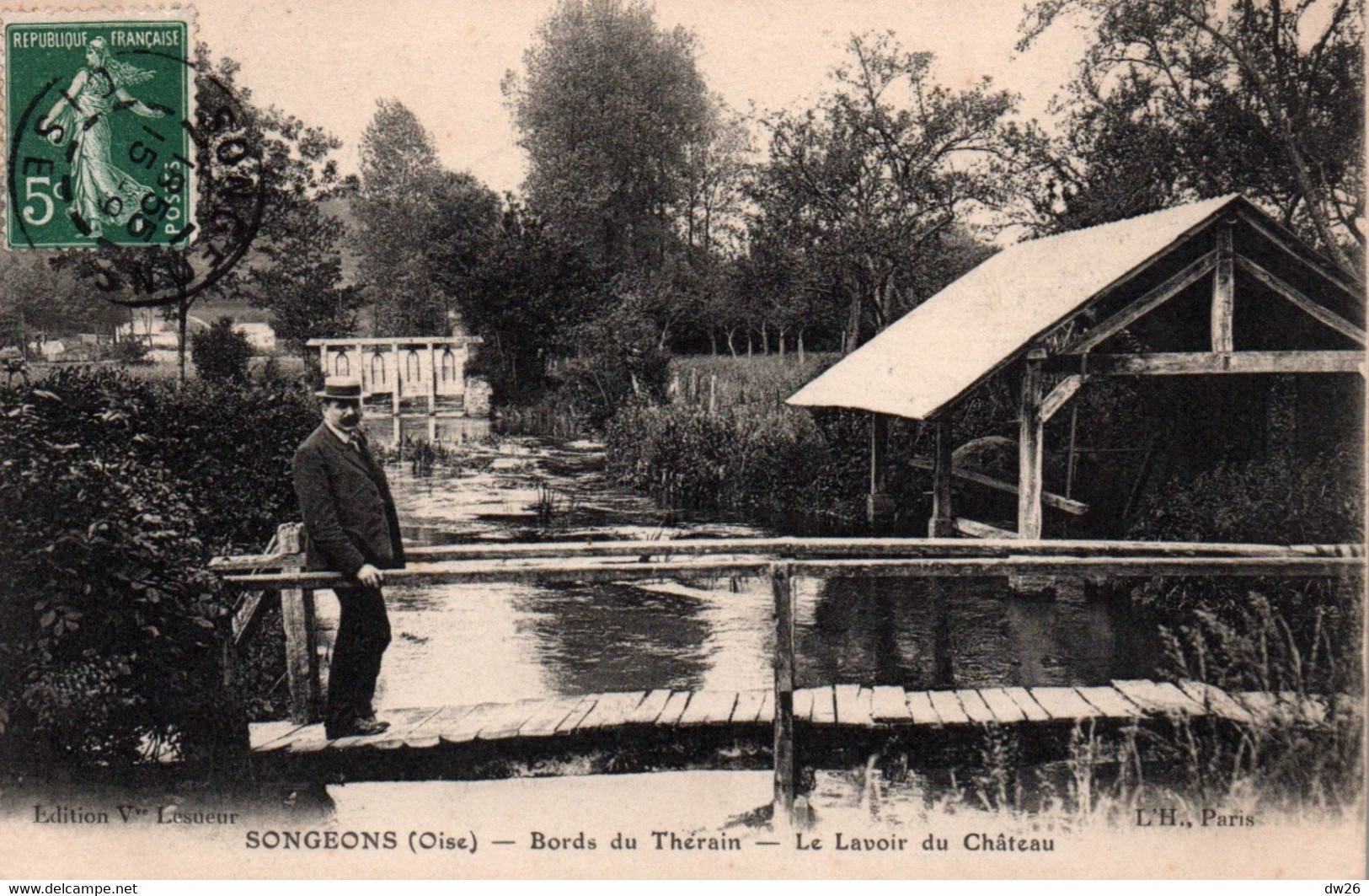 Songeons (Oise) Bords Du Thérain, Le Lavoir Du Château - Edition Vve Lesueur - Carte L'H. Paris - Songeons