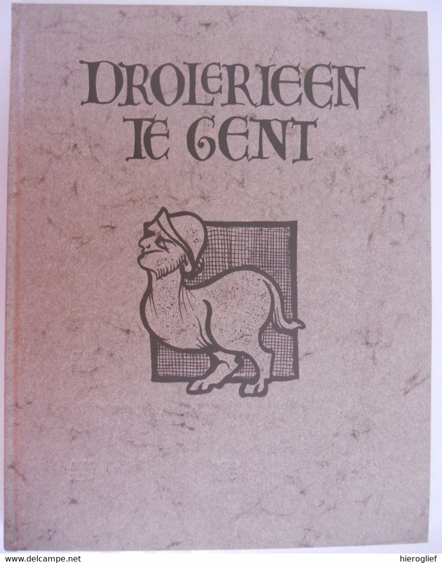 DROLERIEËN TE GENT De Vondst V Middeleeuwse Glasfragmenten Uit Het DOMINIKANEN KLOOSTER Kortrijk Bekaert Zwevegem - Histoire