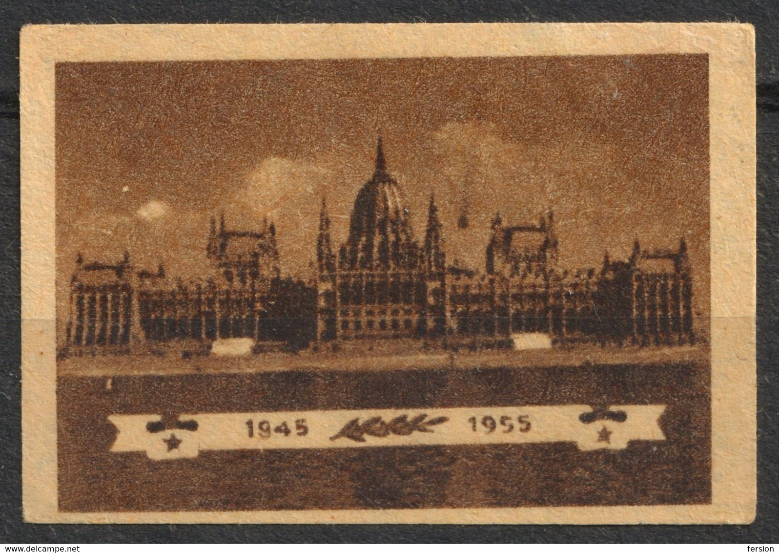 10th Anniv. Liberation WW2 BUDAPEST - WAR - 1955 Hungary CINDERELLA VIGNETTE LABEL - Danube River PARLIAMENT - Otros & Sin Clasificación