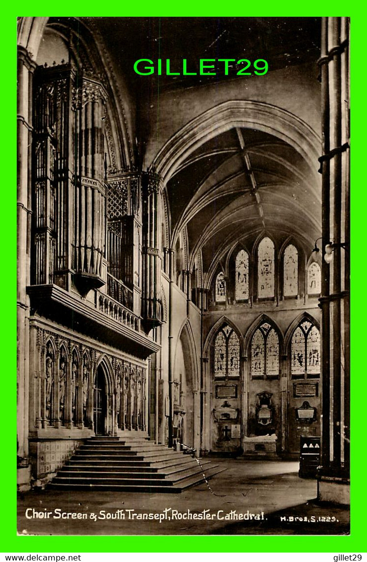 ROCHESTER, KENT, UK - CHOIR SCREEN & SOUTH TRANSEPT CATHEDRAL - H. BROS - - Rochester