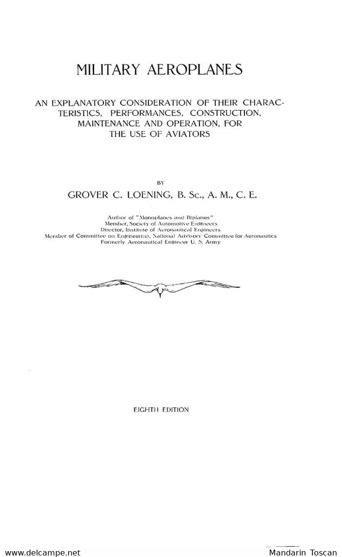 Military Aeroplanes - Loening, Grover C. - (1918) (Original Edition) - Guerre 1914-18