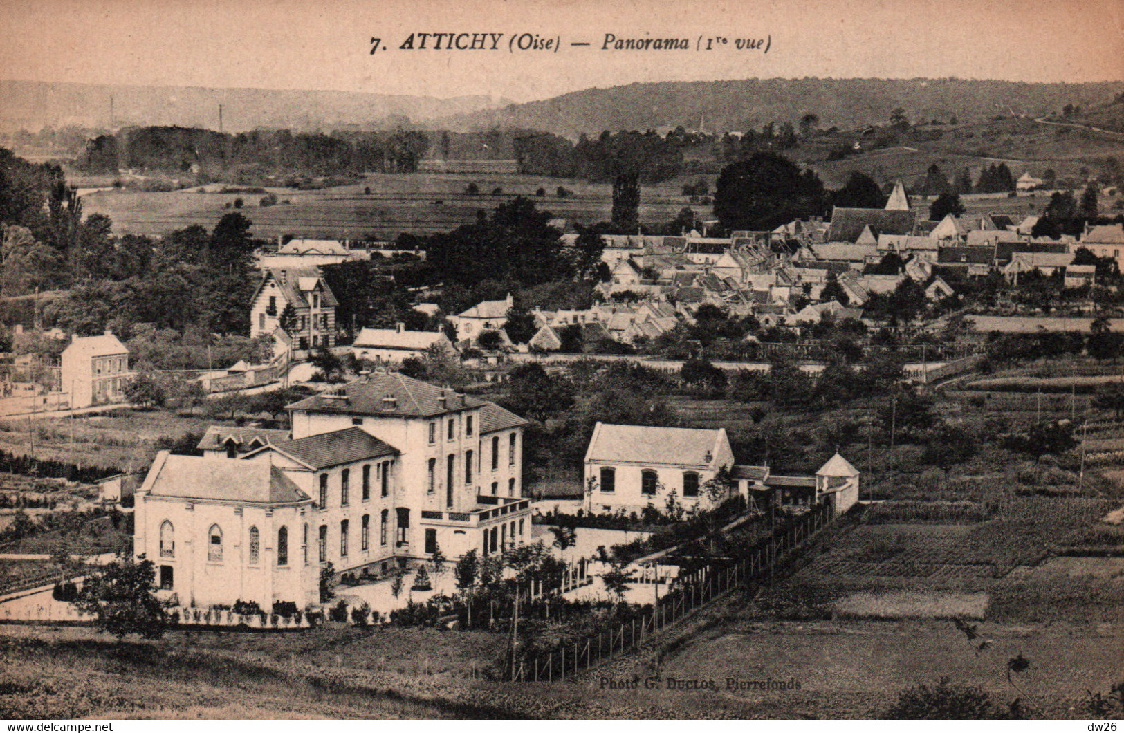 Attichy (Oise) Panorama Sur L'Hôpital Et La Chapelle, 1ère Vue - Photo G. Duclos - Carte N° 7 Non Circulée - Attichy