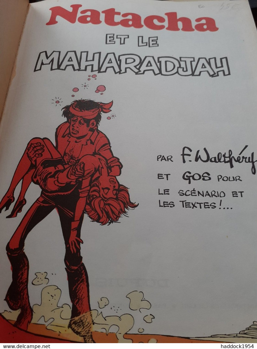 Natacha Et Le Maharadjah NATACHA FRANCOIS WALTHERY GOS Dupuis 1972 - Natacha