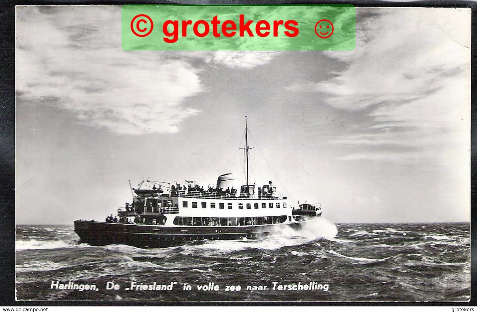 HARLINGEN Veerboot De Friesland In Volle Zee > Terschelling 1966 - Harlingen