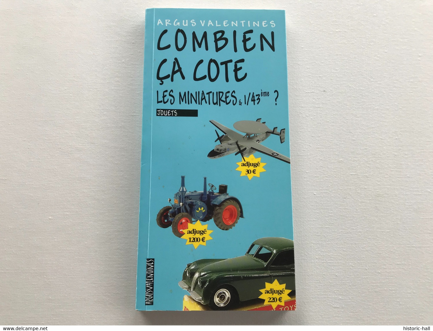 ARGUS VALENTINES - 2003 - Combien ça Cote Les Miniatures 1/43e - Modellismo