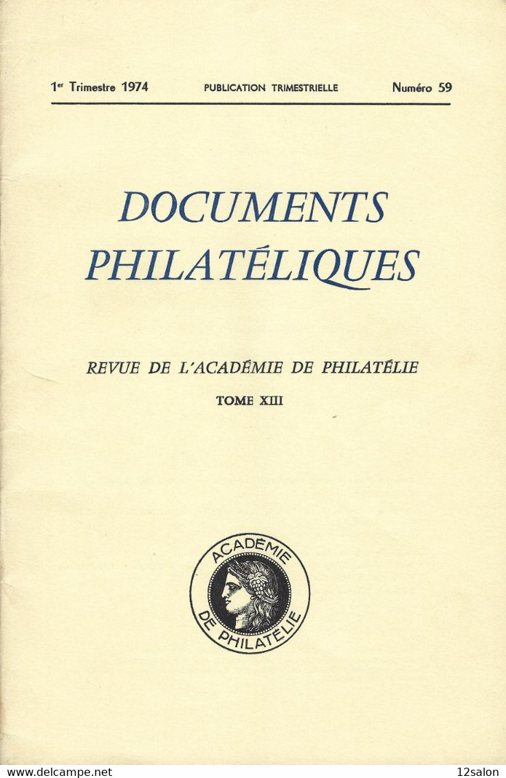 ACADEMIE DE PHILATELIE DOCUMENTS PHILATELIQUES N° 59 + Sommaire - Other & Unclassified