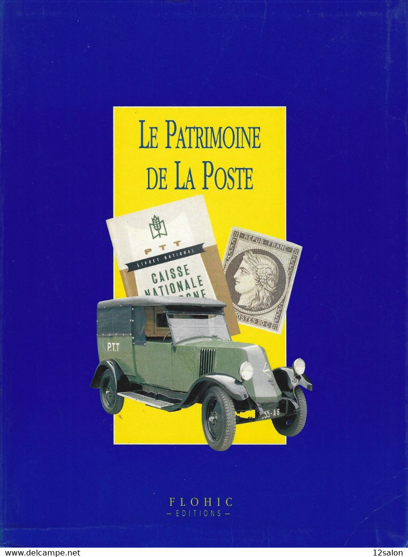 LA PATRIMOINE DE LA POSTE Flohic - Administraciones Postales