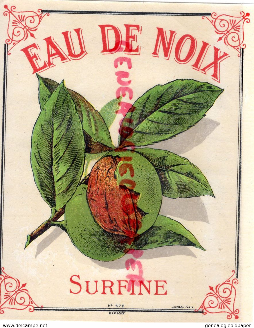 ETIQUETTE EAU DE NOIX- SURFINE - NOYER-  IMPRIMERIE LITHOGRAPHIE JOUNEAU PARIS - Alimentaire