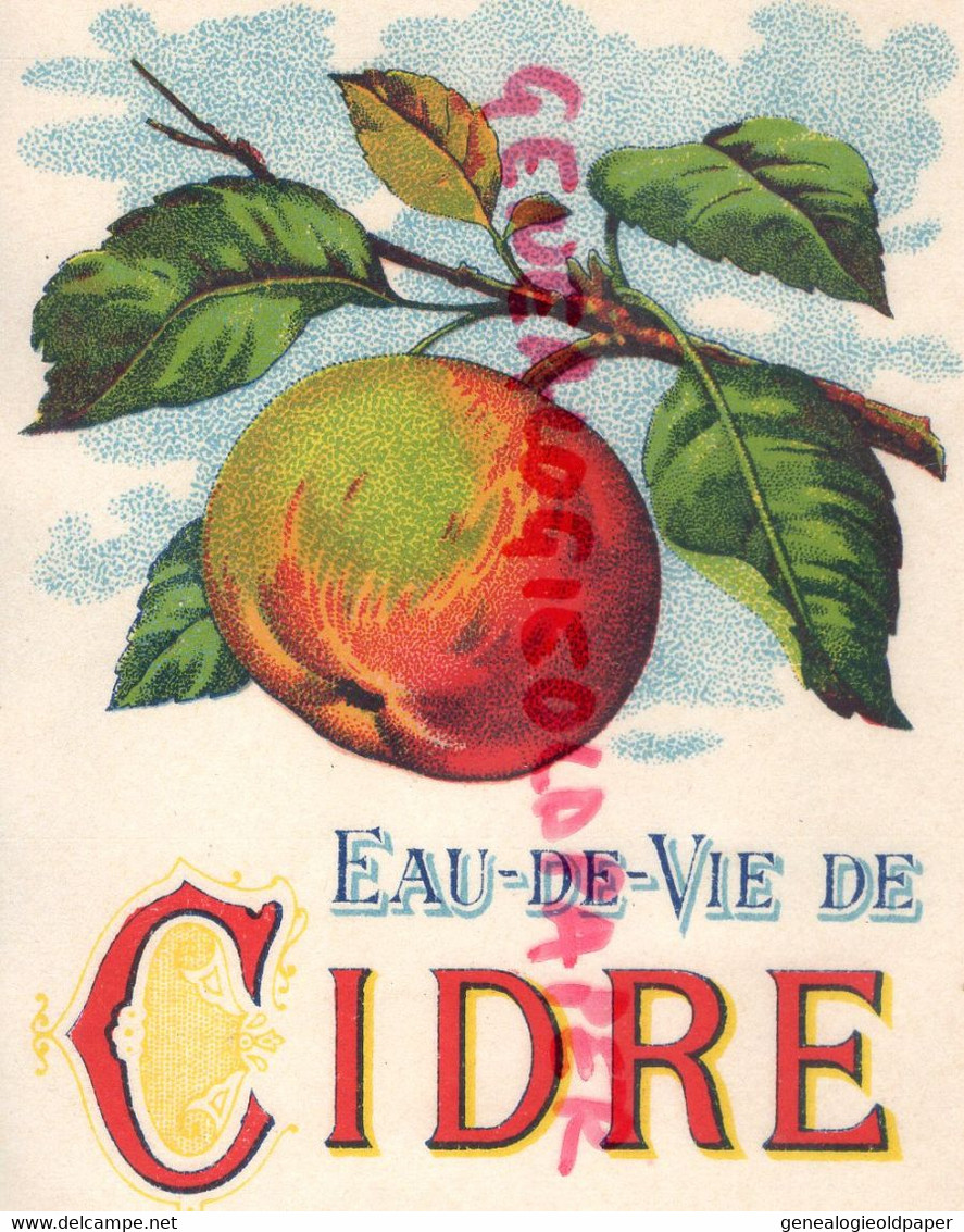 ETIQUETTE EAU DE VIE DE CIDRE -  IMPRIMERIE LITHOGRAPHIE JOUNEAU PARIS - Lebensmittel