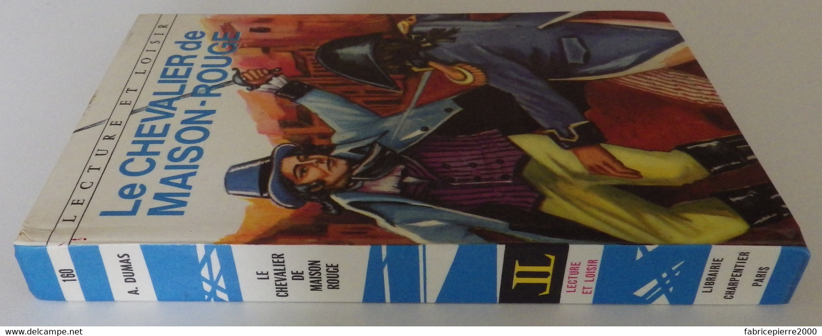 Alexandre DUMAS - Le Chevalier De Maison-Rouge Charpentier 1963 Lecture Et Loisir N°160 Ill J. Gilly - Collection Lectures Et Loisirs