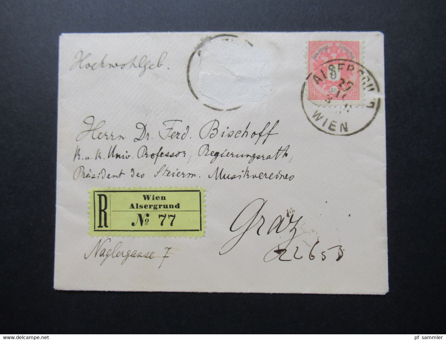 Um 1883 Einschreiben Wien Alsergrund - Graz An Dr. Ferdinand Bischoff KuK Univ. Professor, Riegerungsrat Präsident Des S - Brieven En Documenten