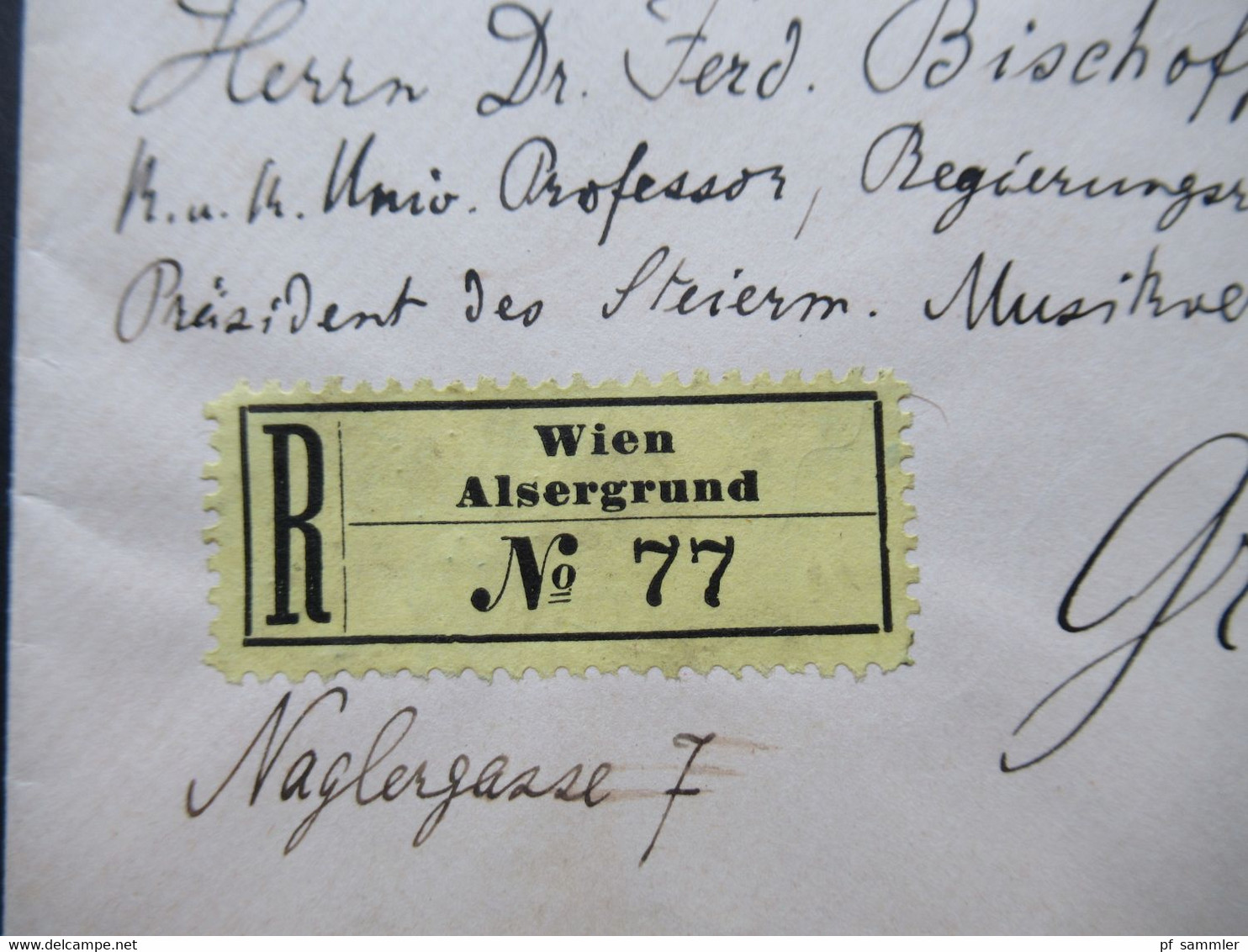 Um 1883 Einschreiben Wien Alsergrund - Graz An Dr. Ferdinand Bischoff KuK Univ. Professor, Riegerungsrat Präsident Des S - Brieven En Documenten