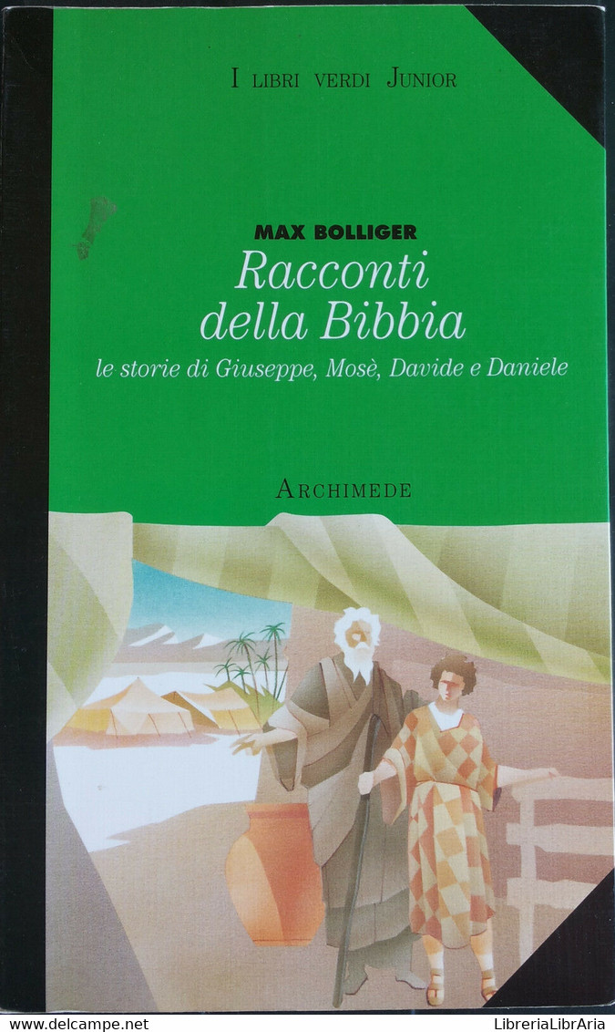 Racconti Della Bibbia - Bolliger - Archimede,2000 - R - Teenagers