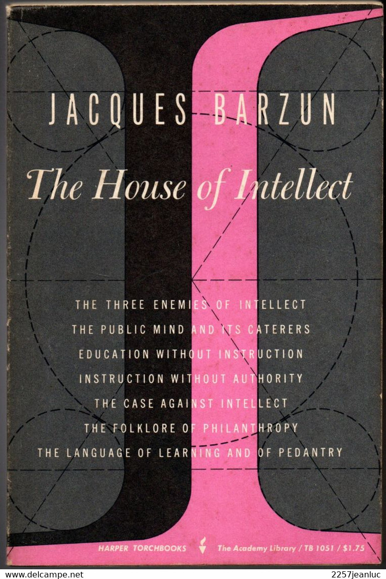 Jacques Barzun - The House Of Intellect  - Blished 1961 - Cultura