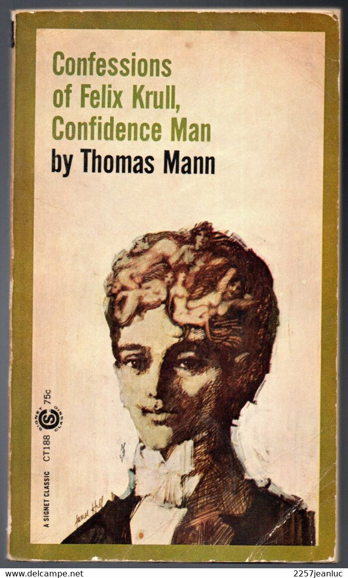 Confessions Of Felix Krull Confidence Man By Thomas Mann - Culture