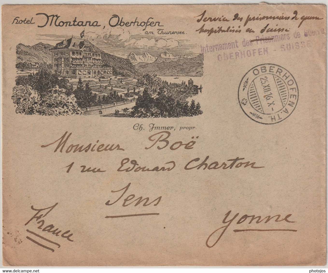 Lettre Illustrée Oberhofen / Thunersee Suisse Hôtel Montana  Immer Prop Prisonniers Guerre Expédiée 1916 Par Général Boé - Lettres & Documents