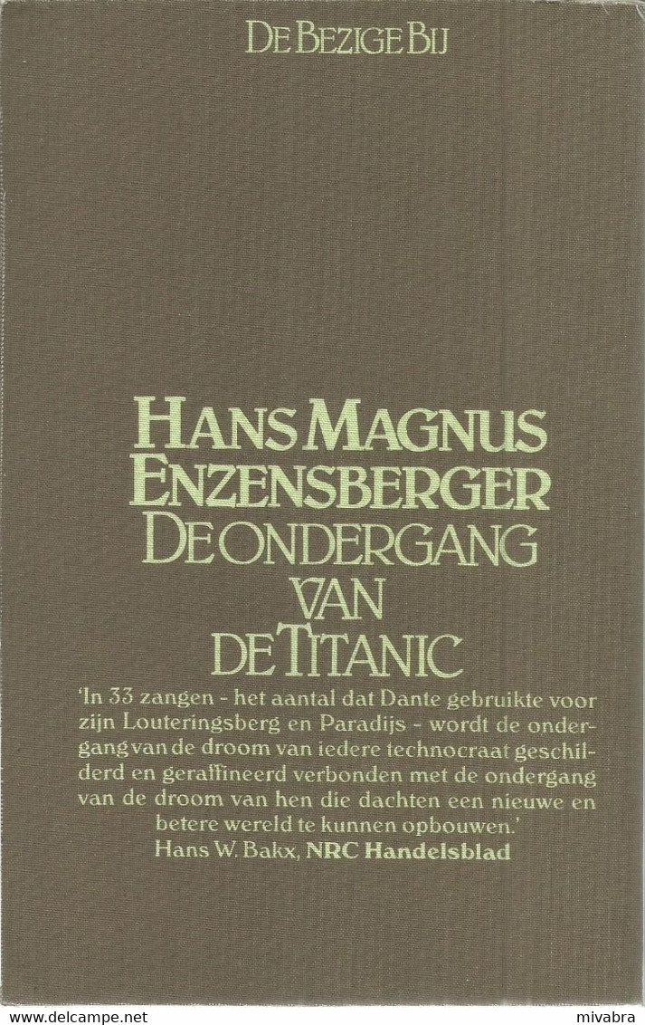 DE ONDERGANG VAN DE TITANIC - EEN KOMEDIE - HANS MAGNUS ENZENSBERGER - VERSEPOS - Poésie