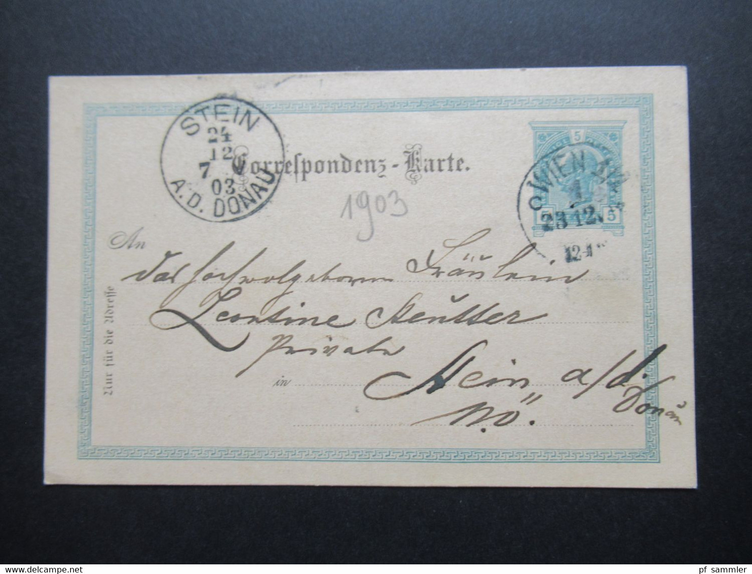Österreich 1903 Ganzsache Correspondenz Karte Stempel Wien 23.12. Ank. Stp. K1 Stein A.D. Donau 24.12.1903 Weihnachten - Brieven En Documenten