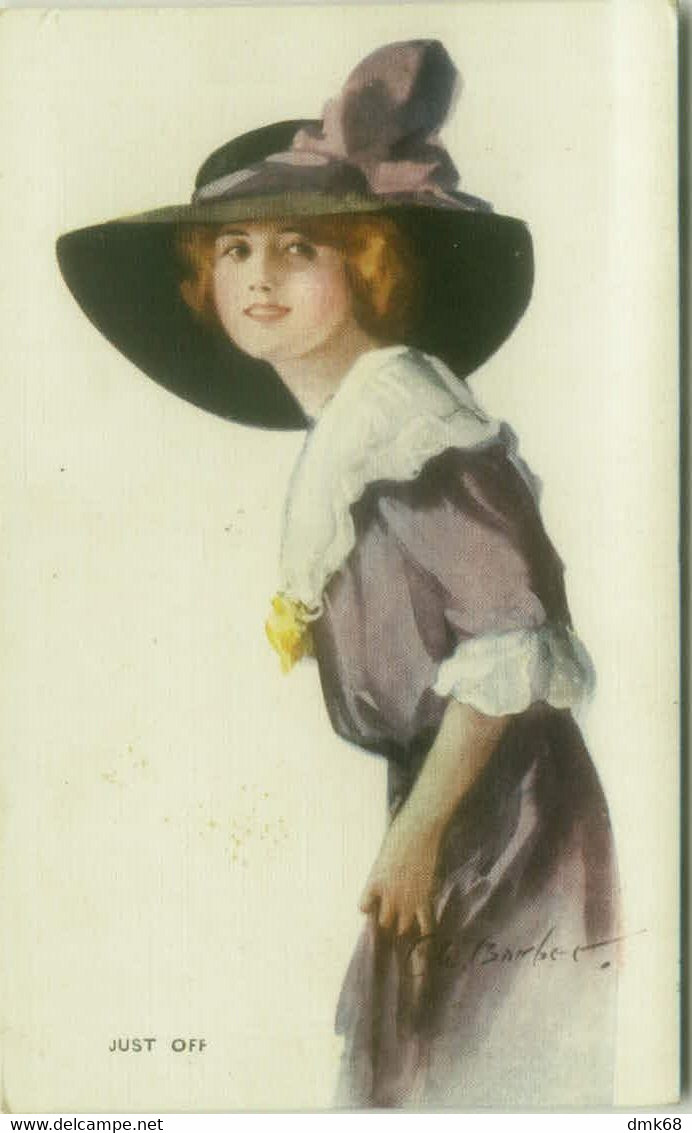 C. BARBER SIGNED 1910s POSTCARD - WOMAN - JUST OFF - N.68874 (1756) - Barber, Court