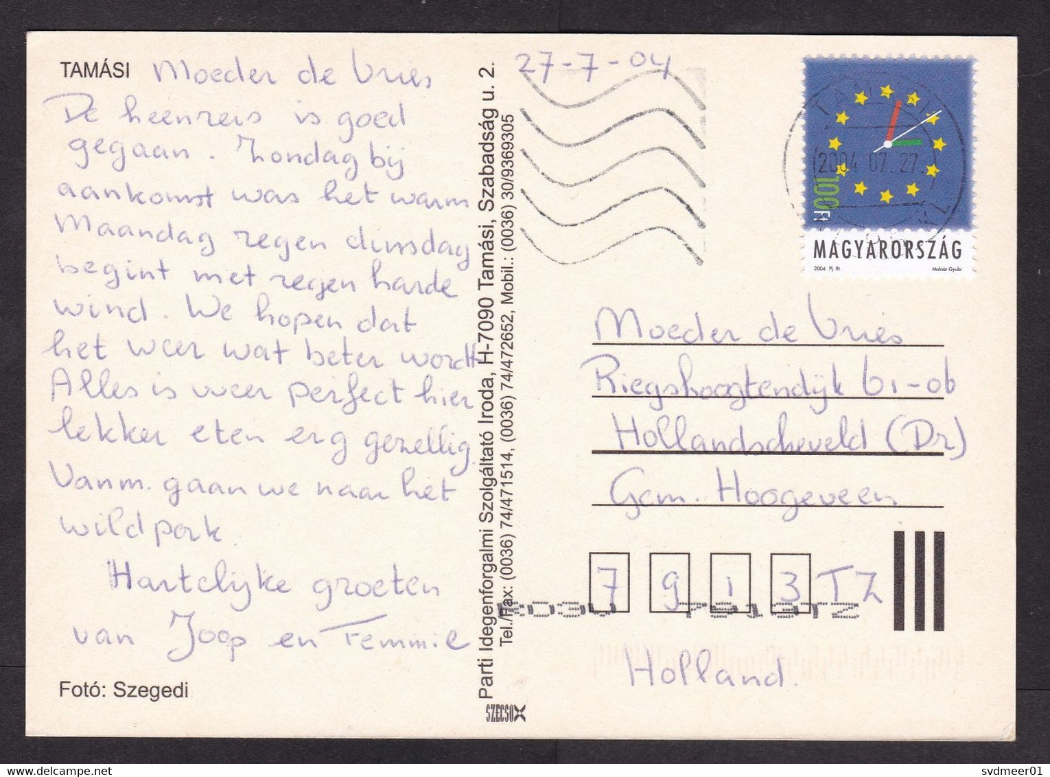 Hungary: Picture Postcard To Netherlands, 2004, 1 Stamp, European Union, EU, Clock, Time, Card: Tamasi (traces Of Use) - Briefe U. Dokumente