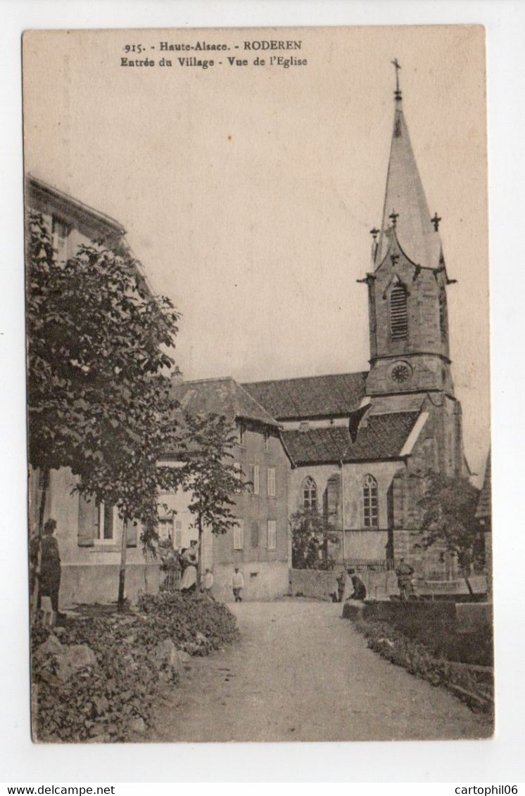 - CPA RODEREN (68) - Entrée Du Village 1917 - Vue De L'Eglise - Edition Chadourne 915 - - Autres & Non Classés