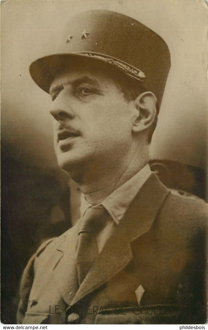 Général DE GAULLE ( Carte Photo) - Personnages