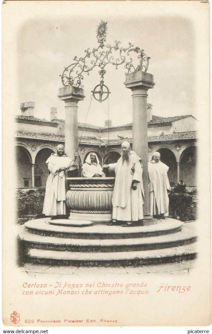 Florence,Firenze-Certosa-chiostro Grande Con Aicuni Monaci Che Attingono L'acqua (Monks Drawing Water)-F.Pineider 606 - Monuments